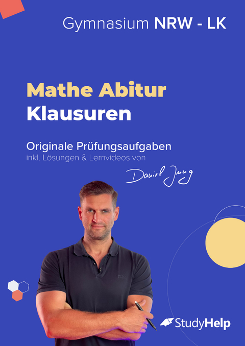 Mathe Abiturprüfung für NRW (Leistungskurs) 2024 - Christian Strack, Daniel Jung