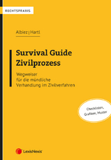 Survival Guide Zivilprozess - Stefan Albiez, Thomas Hartl