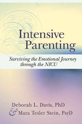 Intensive Parenting - Deborah L Davis, Maria Tesler Stein