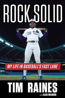 Rock Solid - Tim Raines, Alan Maimon