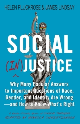 Social (In)justice - Helen Pluckrose, James Lindsay