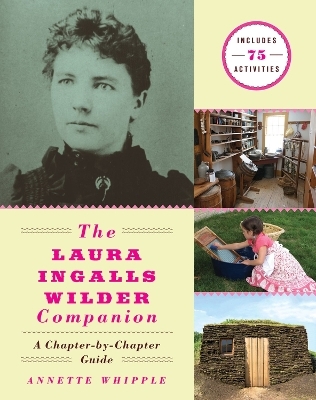 The Laura Ingalls Wilder Companion - Annette Whipple