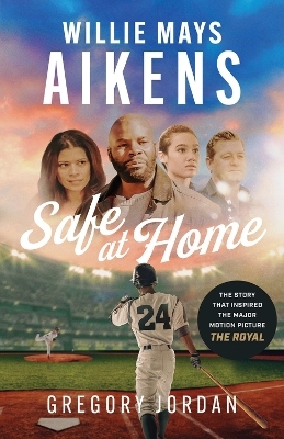 Willie Mays Aikens: Safe at Home - Gregory Jordan