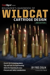 Reloader's Handbook of Wildcat Cartridge Design - Zeglin, Fred
