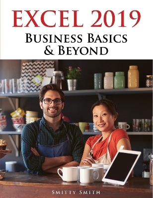 Excel 2019  Business Basics & Beyond
