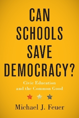 Can Schools Save Democracy? - Michael J. Feuer