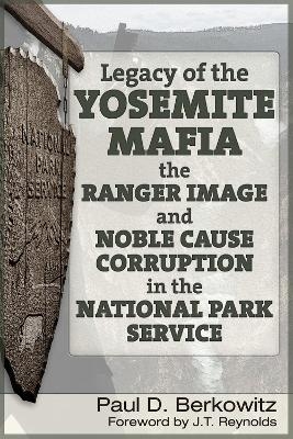 Legacy of the Yosemite Mafia