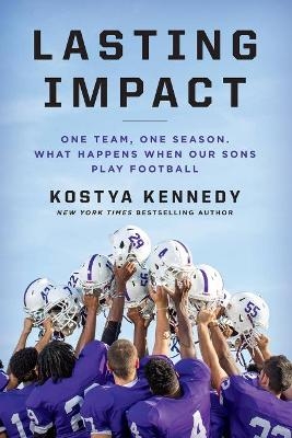 Lasting Impact - Kostya Kennedy