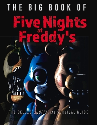 The Big Book of Five Nights at Freddy's