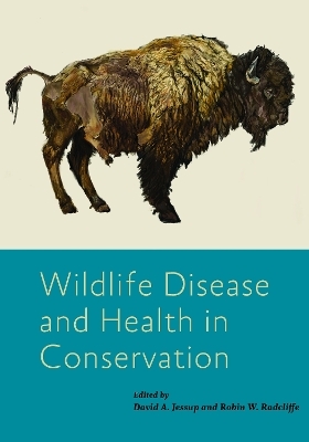 Wildlife Disease and Health in Conservation - 