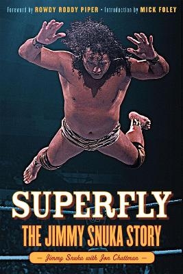 Superfly - Jimmy Snuka, Jon Chattman