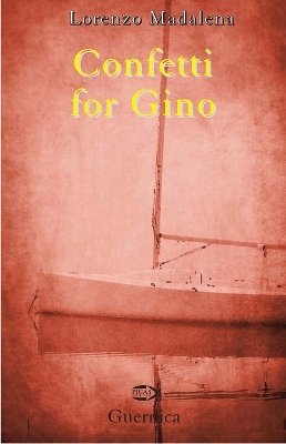 Confetti for Gino Volume 62 - Lorenzo Madalena, Pasquale Verdicchio