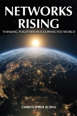 Networks Rising