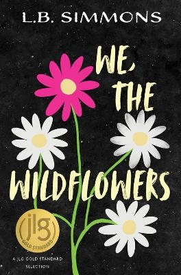 We, the Wildflowers - L.B. Simmons