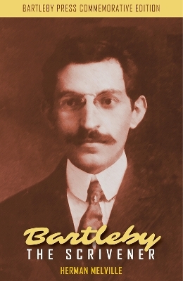 Bartleby the Scrivener - Herman Melville
