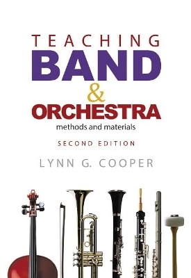 Teaching Band and Orchestra, 2nd Edition