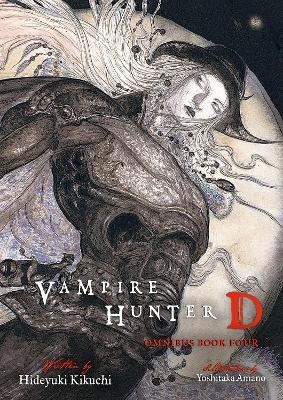Vampire Hunter D Omnibus: Book Four - Hideyuki Kikuchi, Yoshitaka Amano, Kevin Leahy
