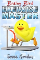 Brainy Bird: Exercise Master -  Scott GORDON