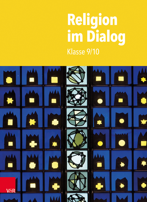 Religion im Dialog - Josef Fath, Rainer Goltz, Christiane R&ouml;sener, Beate Wenzel, Christine Althammer, Jan Bartels, Ellen Bohndiek, Nicol Gutenschwager-Krause, Simon Johnen, Hannah L&uuml;ttig
