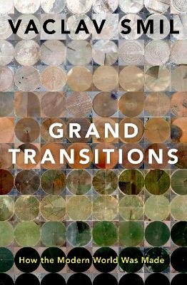 Grand Transitions - Vaclav Smil