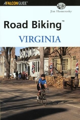 Road Biking&trade; Virginia - Jim Homerosky