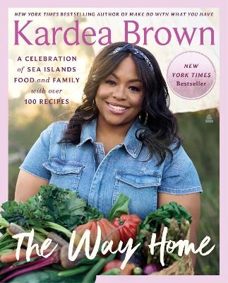 The Way Home - Kardea Brown
