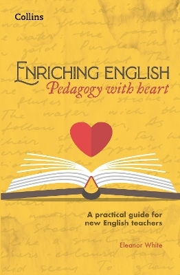 Enriching English: Pedagogy with heart