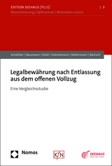 Legalbew&auml;hrung nach Entlassung aus dem offenen Vollzug - Helena Sch&uuml;ttler, Merten Neumann, Thimna Klatt, Anna Hahnemann, Anna Kellermann, Tillmann Bartsch
