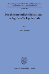 Die aktienrechtliche Entlastung &ndash; de lege lata-de lege ferenda. - Peter Siemens