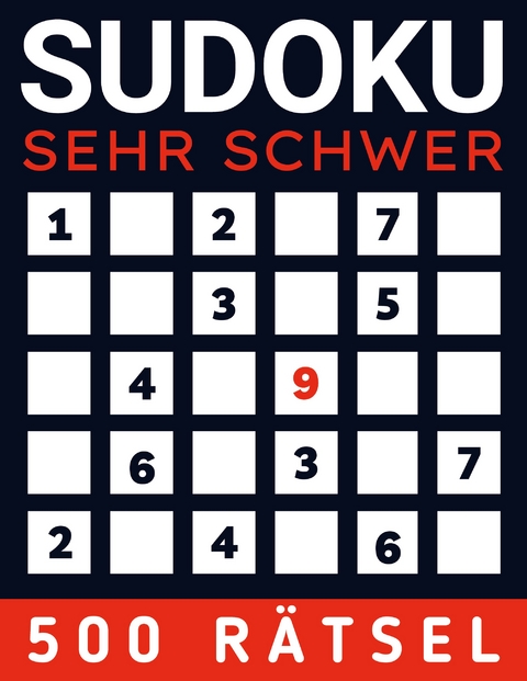 Sudoku Sehr Schwer - R&auml;tselk&ouml;nig Verlag