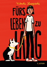 F&uuml;rs Leben zu lang - Nikola Huppertz