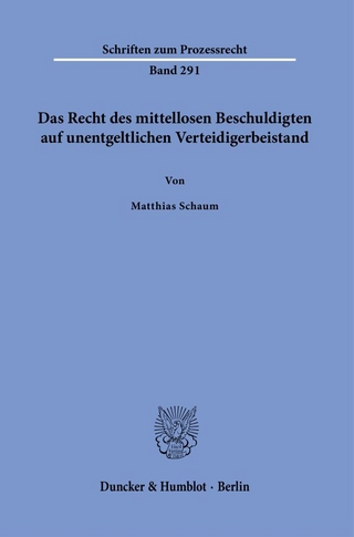 Das Recht des mittellosen Beschuldigten auf unentgeltlichen Verteidigerbeistand.