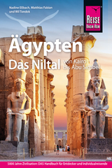 &Auml;gypten - das Niltal von Kairo bis Abu Simbel - Wil Tondok, Nadine E&szlig;bach, Matthias Fabian