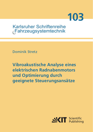 Vibroakustische Analyse eines elektrischen Radnabenmotors und Optimierung durch geeignete Steuerungsansätze