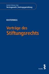 Vertr&auml;ge des Stiftungsrechts - Julia Kusternigg