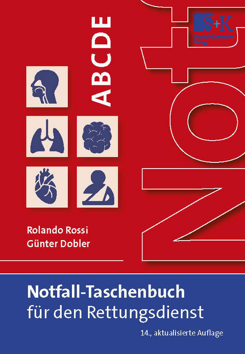 Notfall-Taschenbuch f&uuml;r den Rettungsdienst - Rolando Rossi, G&uuml;nter Dobler