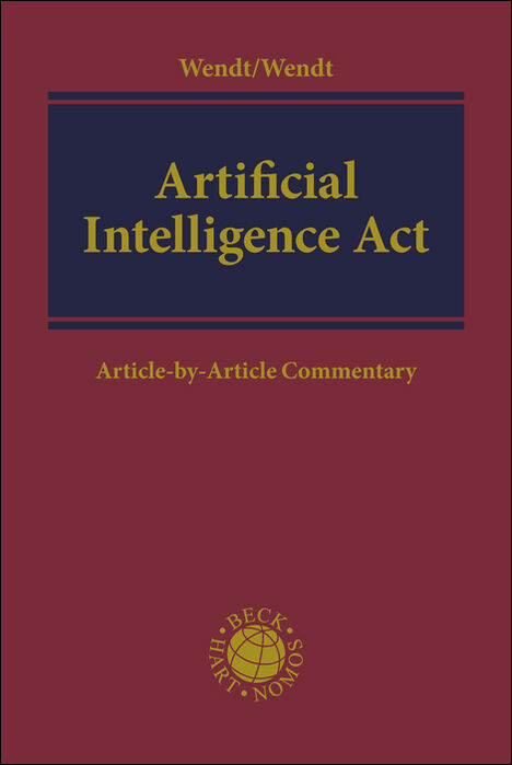 Artificial Intelligence Act - Janine Wendt, Domenik Henning Wendt