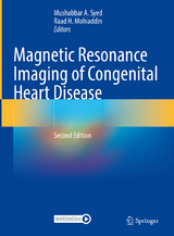 Magnetic Resonance Imaging of Congenital Heart Disease - Syed, Mushabbar A.; Mohiaddin, Raad H.
