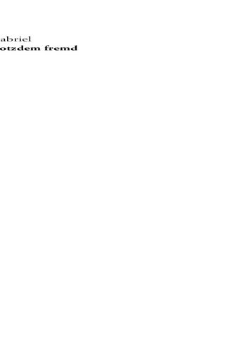 Zuhause, aber trotzdem fremd