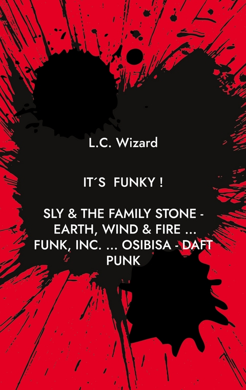 It&acute;s funky ! - L.C. Wizard