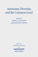 Autonomy, Diversity and the Common Good - 