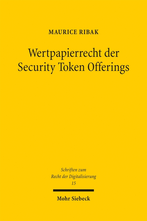 Wertpapierrecht der Security Token Offerings - Maurice Ribak