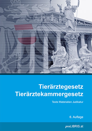 Tier&auml;rztegesetz / Tier&auml;rztekammergesetz