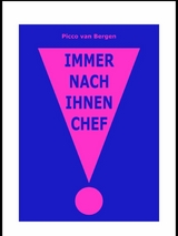 Bitte nach Ihnen, Chef! - Picco van Bergen