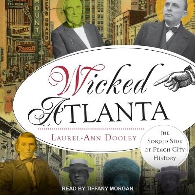 Wicked Atlanta - Laurel-Ann Dooley