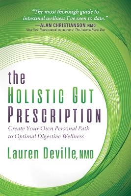The Holistic Gut Prescription