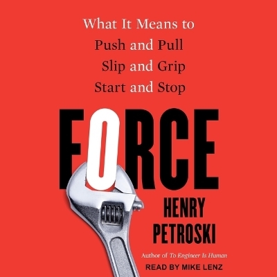 Force - Henry Petroski