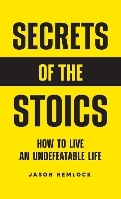 Secrets of the Stoics