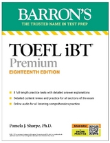 TOEFL iBT Premium with 8 Practice Tests + Online Audio, Eighteenth Edition - Sharpe, Pamela J.