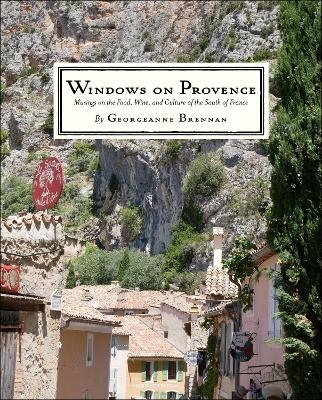 Windows on Provence - Georgeanne Brennan